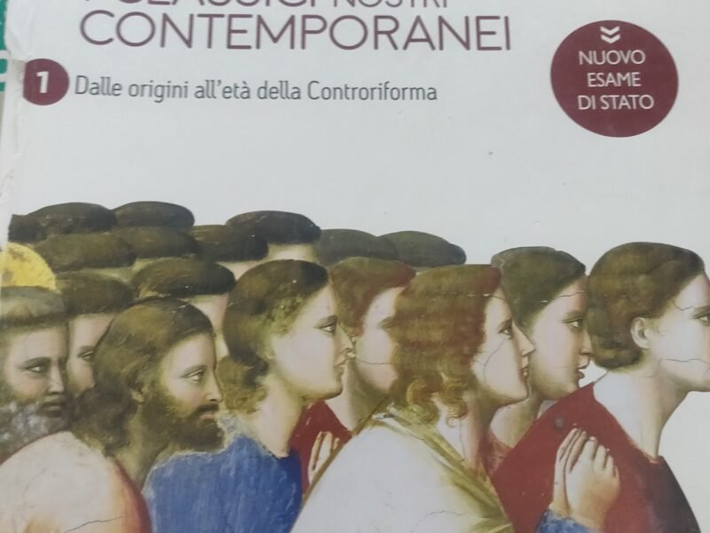 I classici contemporanei 1 dalle origini all'età della Controriforma