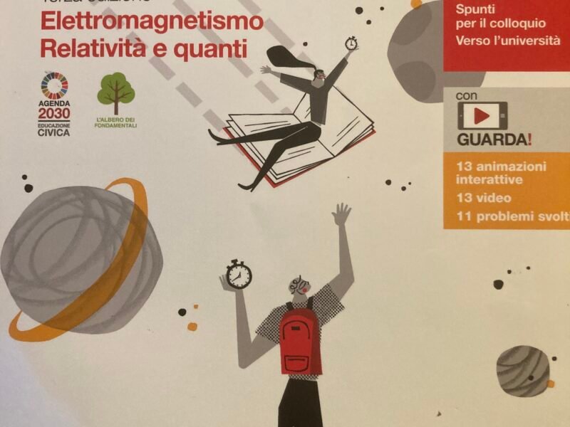 Le traiettorie della fisica. Terza edizione. Elettromagnetismo, relatività e quanti.