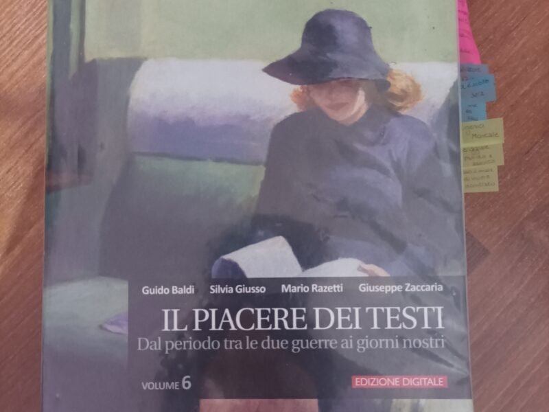 Il piacere dei testi dal periodo tra le due guerre ai giorni nostri, volume 6