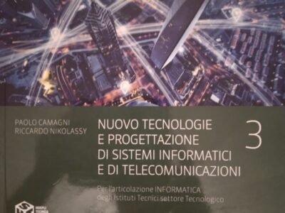 Nuove tecnologie e progettazione di sistemi informatici e di telecomunicazioni