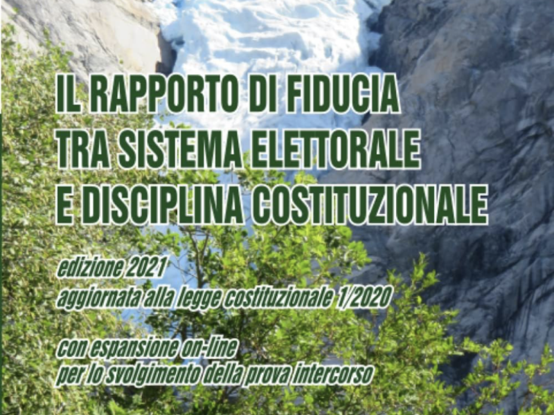 •”Il rapporto di fiducia tra sistema elettorale e disciplina costituzionale” di Raffaele Manfrellotti