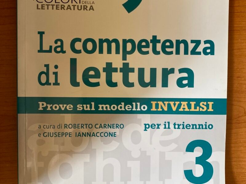 La competenza di lettura - prove sul modello invalsi per il triennio