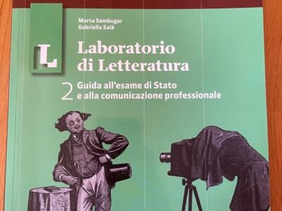 Laboratorio di Letteratura 2 (Guida all'esame di Stato e alla comunicazione professionale)
