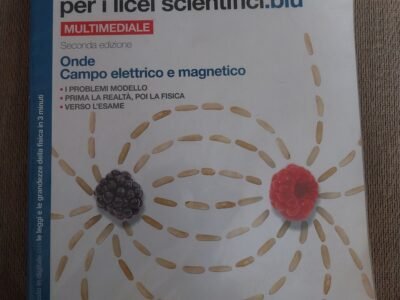 L'Amaldi per i licei scientifici.blu (onde-campo elettrico e magnetico)