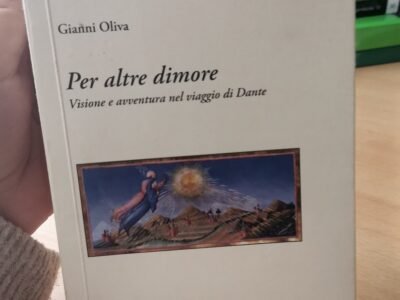 Per altre dimore visione e avventura nel viaggio di Dante
