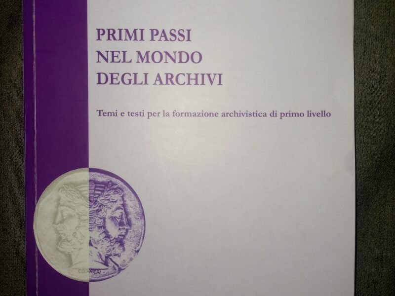 Primi Passi nel mondo degli archivi