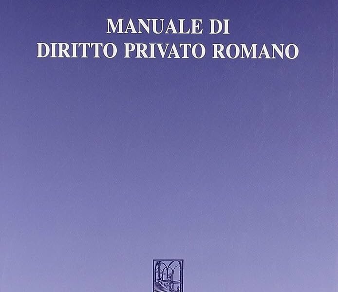 Manuale di diritto privato romano