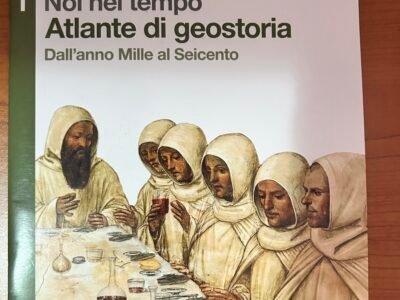 Noi nel tempo 1: dall'anno mille al seicento / Noi nel tempo 1: atlante di geostoria