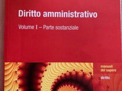 Diritto Amministrativo - Volume I - Parte sostanziale