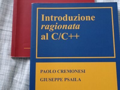 Concetti fondamentali di informatica - Introduzione ragionata al C/C+