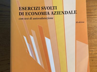 Esercizi svolti di Economia Aziendale