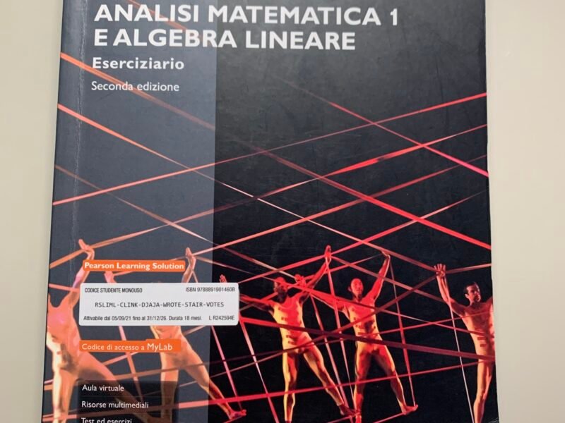 Analisi Matematica 1 e Algebra Lineare: Eserciziario