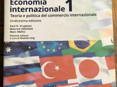 Economia internazionale: Teoria e politica del commercio internazionale (undicesima edizione)