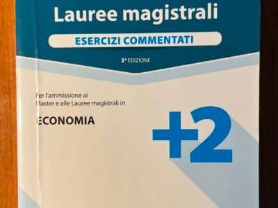"ALPHATEST"-manuale di preparazione per la facoltà di magistrale di economia 3°edizione per l'anno 2019/2020.