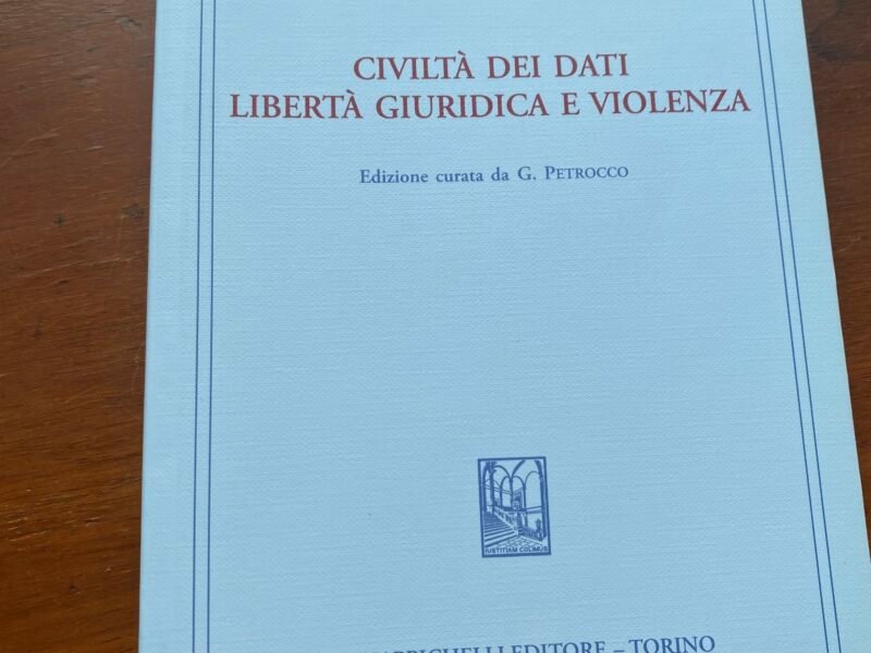 civiltà dei dati libertà giuridica e violenza