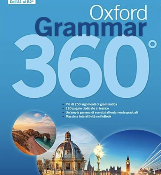 Oxford Grammar 360° dall' A1 al B2