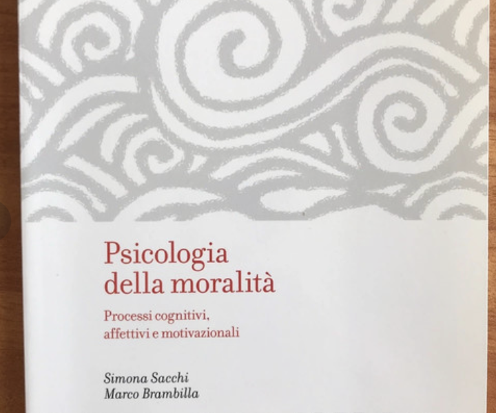 Psicologia della moralità: Processi cognitivi, affettivi e motivazionali.