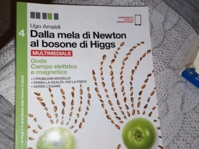 Dalla mela di Newton al bosone di Higgs vol 4