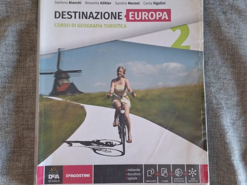 Destinazione Italia, Europa e mondo. Destinazione Europa. Vol. 2