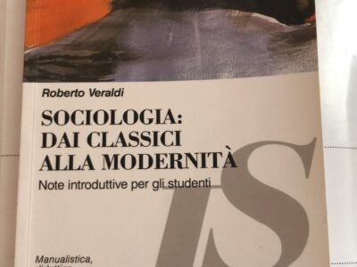 Sociologia: dai classici alla modernità