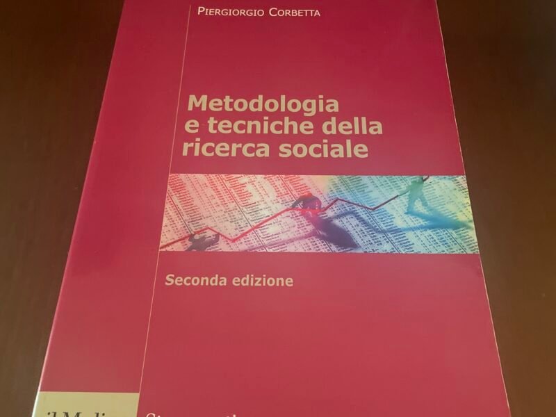 Metodologia e tecniche della ricerca sociale