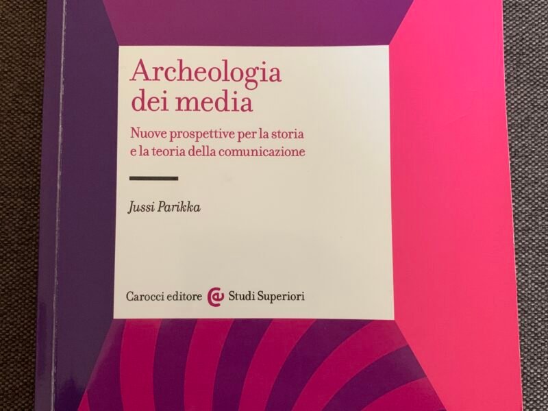 Archeologia dei media, nuove prospettive per la storia e la teoria della comunicazione