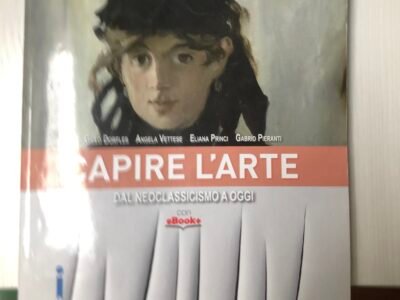 Capire l’arte, dal neoclassicismo a oggi vol3