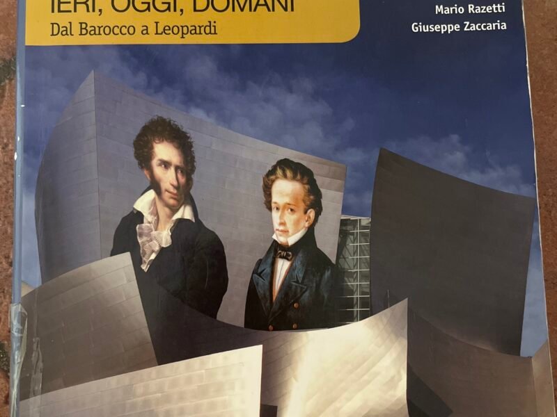 La letteratura ieri oggi domani dal Barocco a Leopardi