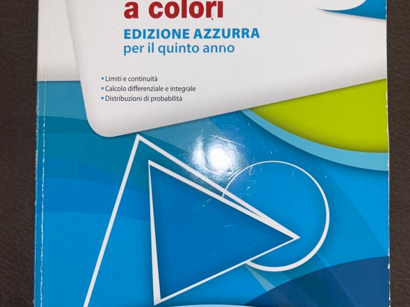 La matematica a colori. Ediz. azzurra. Per le Scuole superiori