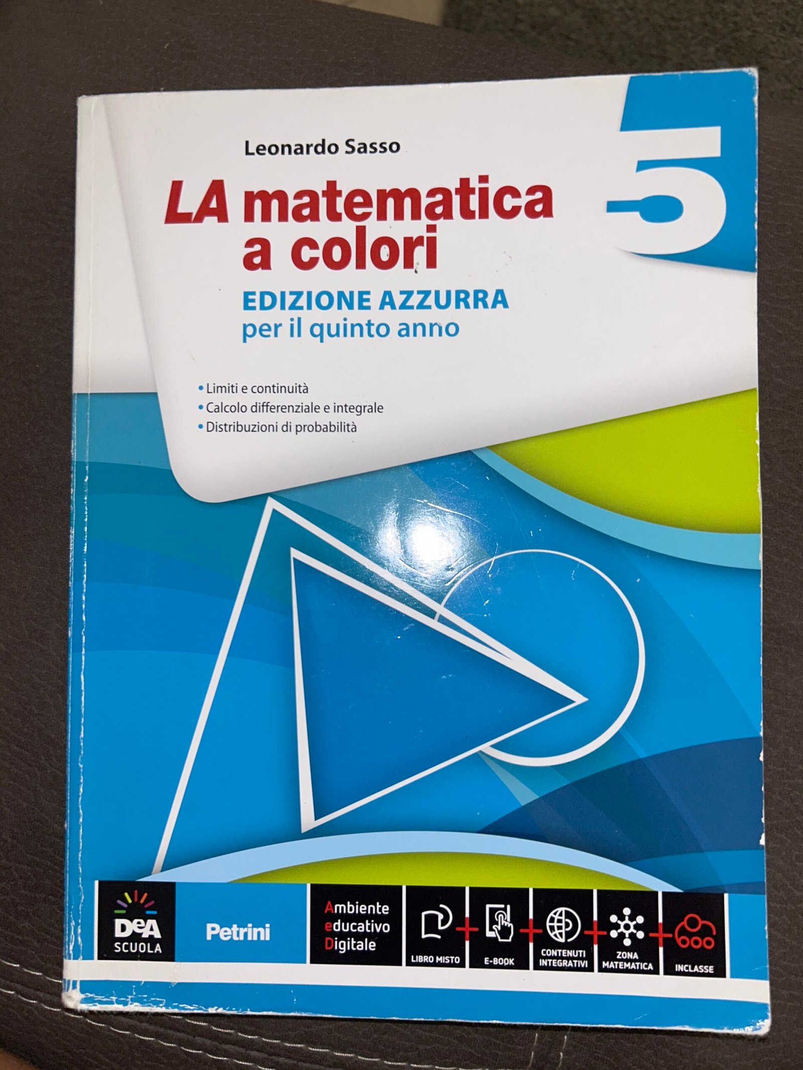 La matematica a colori. Ediz. azzurra. Per le Scuole superiori