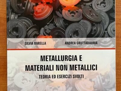 Metallurgia e materiali non metallici teoria ed esercizi svolti