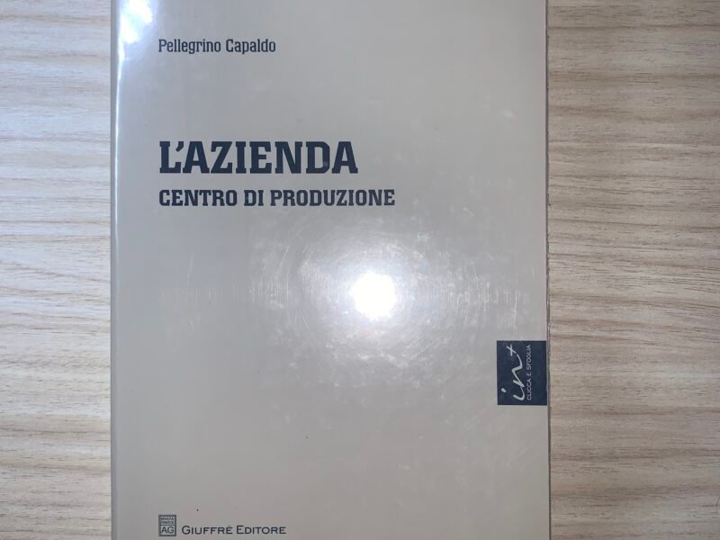 L’azienda centro di produzione