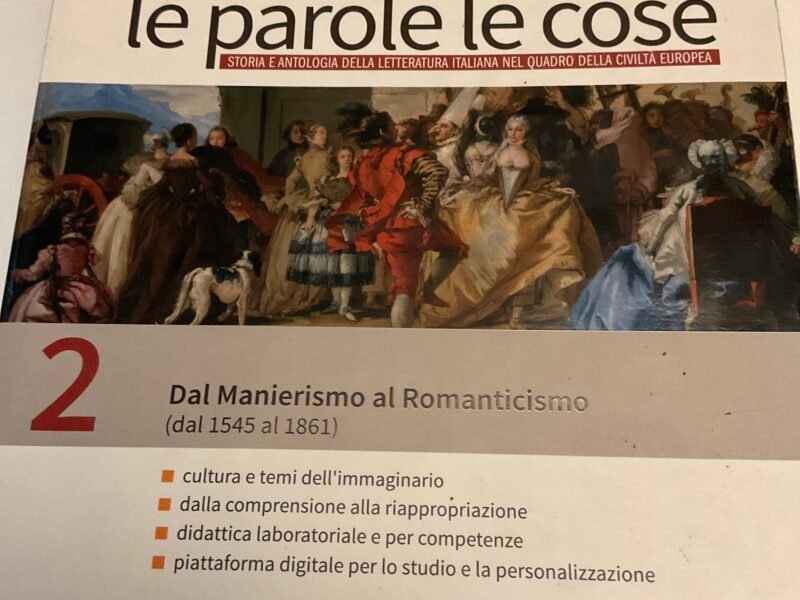 Le parole le cose (Dal Manierismo al Romanticismo)