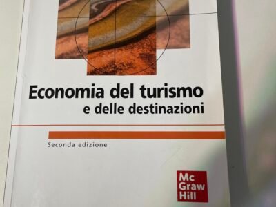 Economia del turismo e delle destinazioni seconda edizione