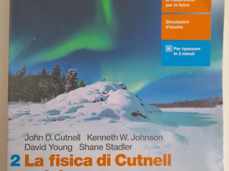 La fisica di Cutnell e Johnson 2 - onde, campo elettrico e magnetico