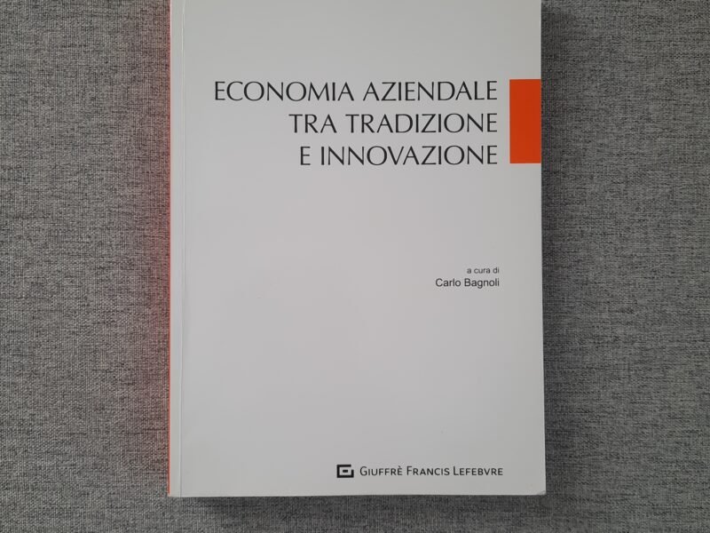 Economia Aziendale tra Tradizione e Innovazione