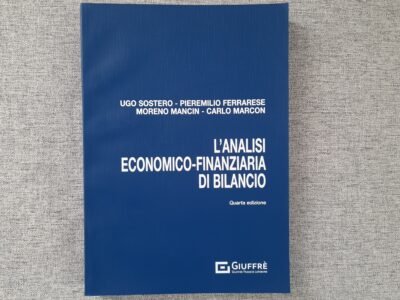 L'Analisi Economico-Finanziaria di Bilancio (quarta edizione)