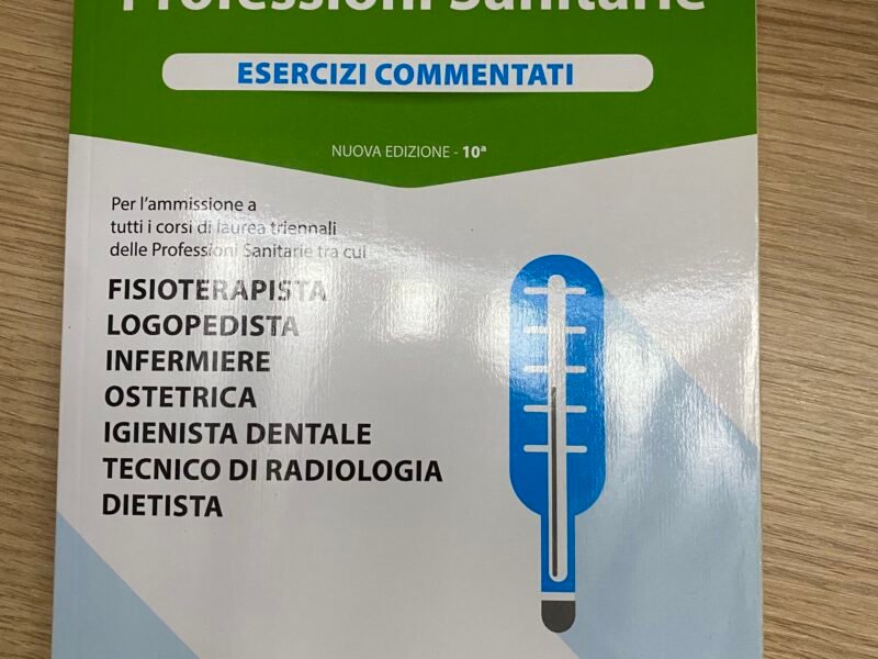 Manuale di preparazione test professioni sanitarie