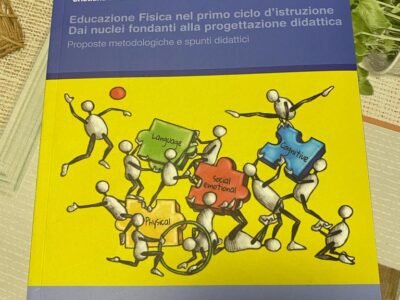 EDUCAZIONE FISICA NEL PRIMO CICLO D'ISTRUZIONE. DAI NUCLEI FONDANDI ALLA PROGETTAZIONE DIDATTICA