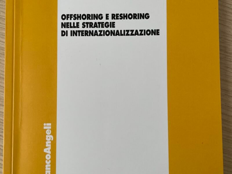 Offshoring e reshoring nelle strategie di internazionalizzazione
