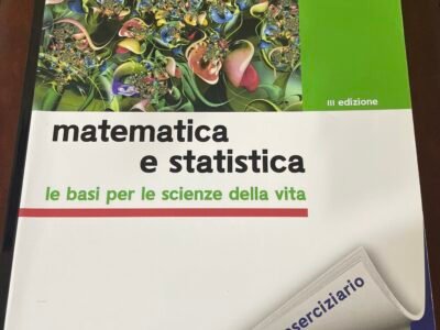 Matematica e statistica le basi per le scienze della vita