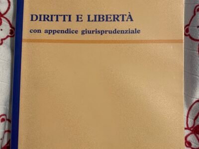 Diritti e libertà con appendice giurisprudenziale