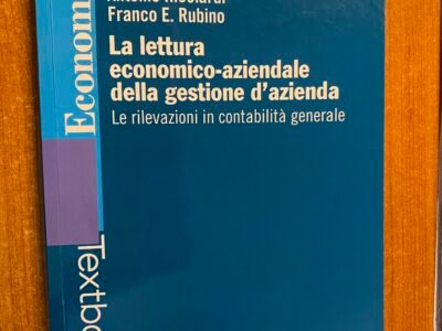 La lettura economico-aziendale della gestione d'azienda