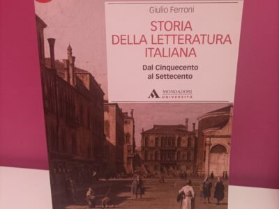 Storia della letteratura italiana dal cinquecento al settecento