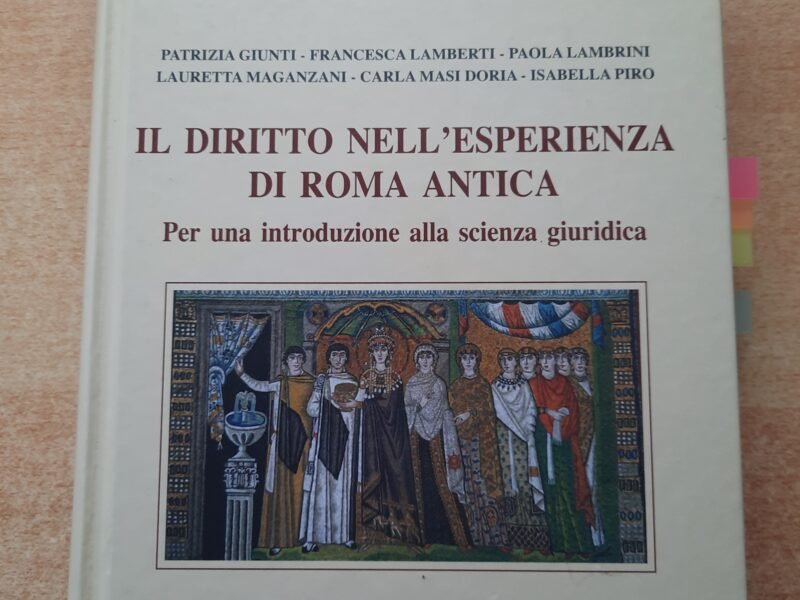 Il diritto nell'esperienza di Roma antica