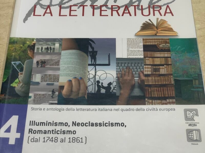 perché la letteratura - Illuminismo, Neoclassicismo, Romanticismo dal 1748 al 1861