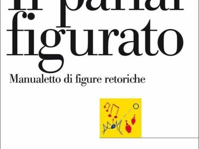 Il parlar figurato. Manualetto di figure retoriche