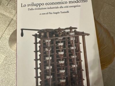 Lo sviluppo economico moderno, dalla rivoluzione industriale alla crisi energetica