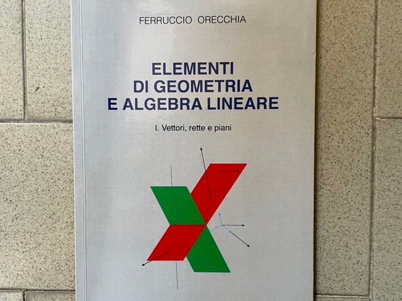 ELEMENTI DI GEOMETRIA E ALGEBRA LINEARE