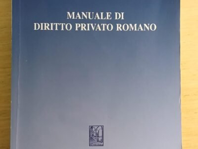 MANUALE DI DIRITTO PRIVATO ROMANO